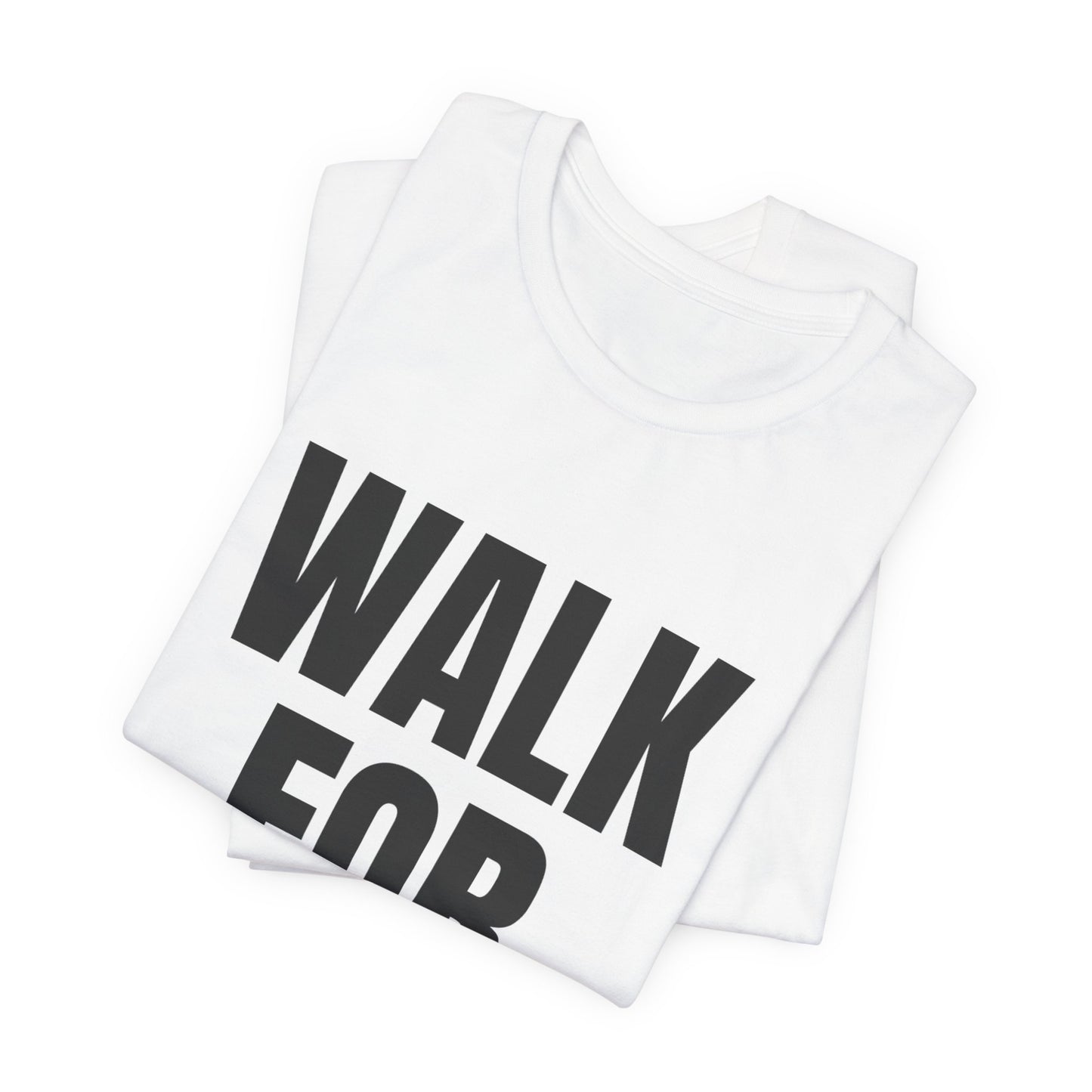 Walk For Lives Traditional Tee