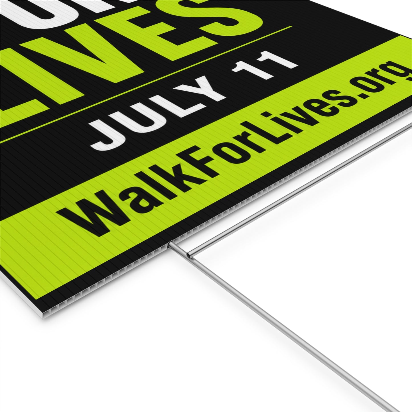 Walk For Lives Official Event Yard Sign — July 11 2026