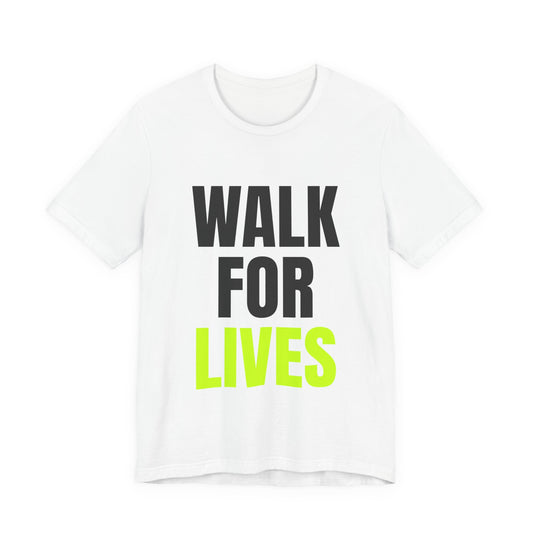 Walk For Lives Traditional Tee
