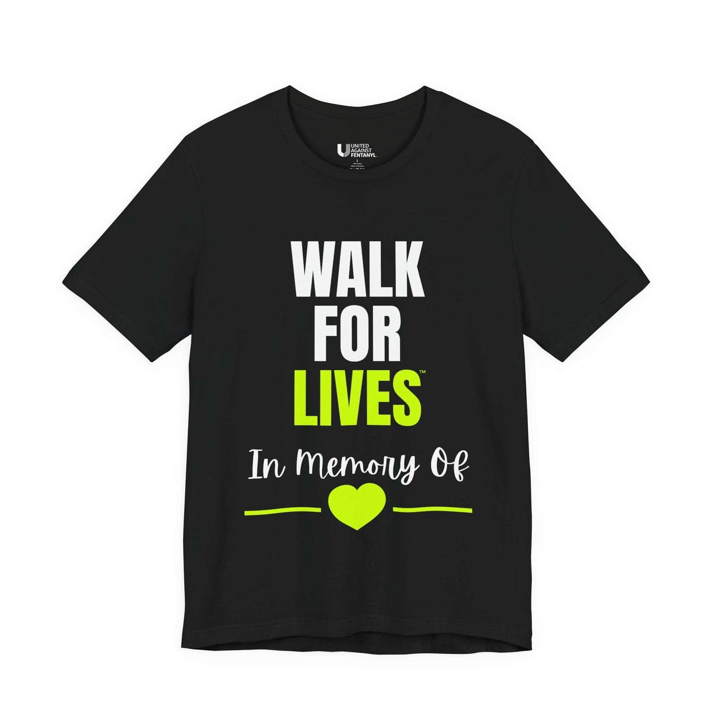 Walk For Lives Memorial & Awareness CHANGE Tee