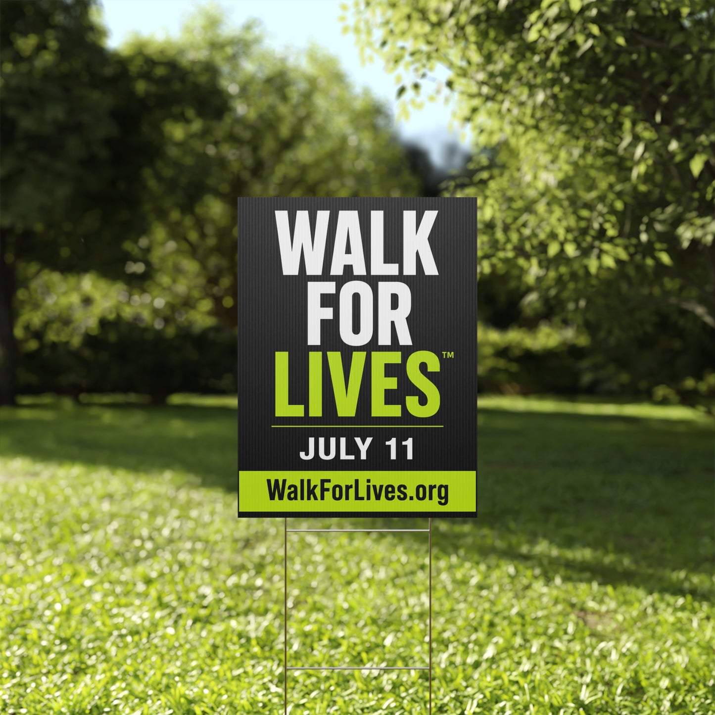 Walk For Lives Official Event Yard Sign — July 11 2026