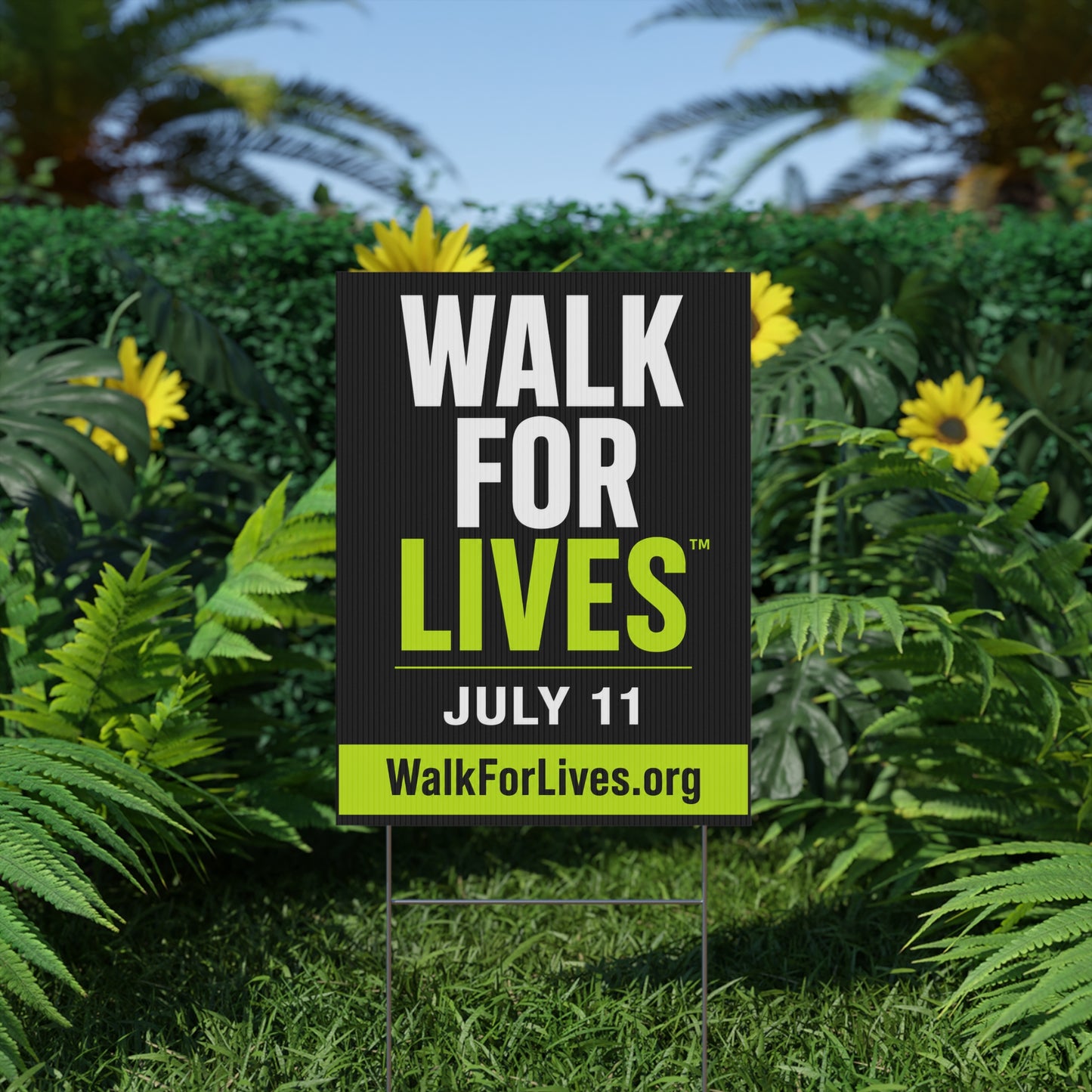 Walk For Lives Official Event Yard Sign — July 11 2026